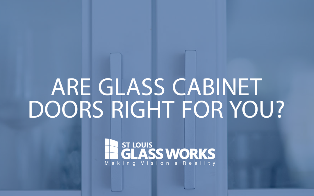 Are Glass Cabinet Doors Right For You