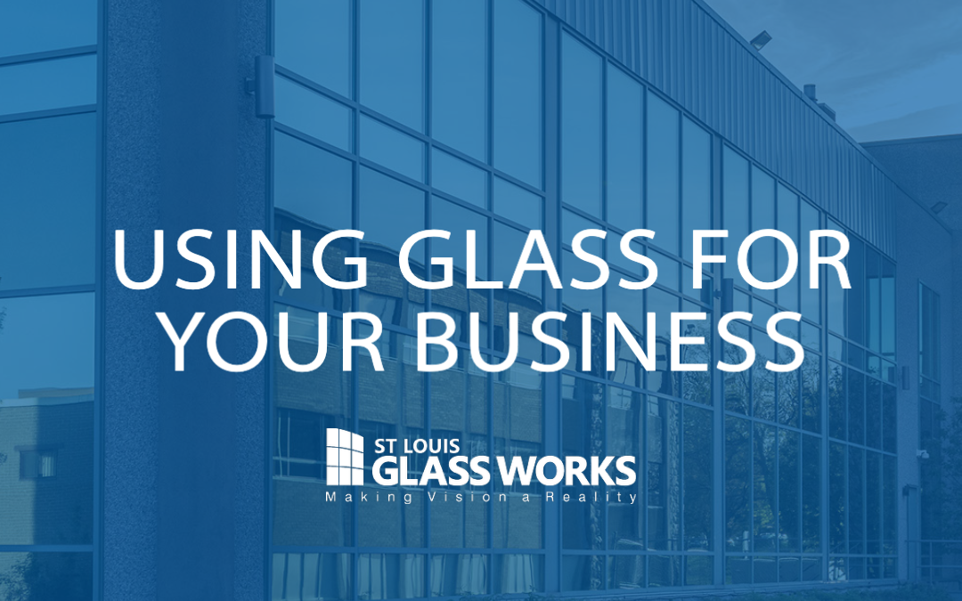 Commercial Glass St. Louis | St. Louis Glass Works