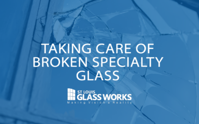 Taking Care of Broken Specialty Glass
