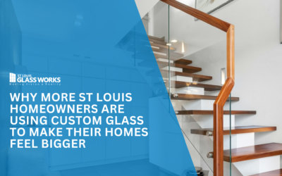 Why More St Louis Homeowners Are Using Custom Glass to Make Their Homes Feel Bigger